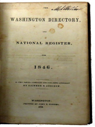The Washington Directory, and National Register, for 1846; In Two parts - Compiled and Published Annually