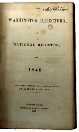 The Washington Directory, and National Register, for 1846; In Two parts - Compiled and Published Annually