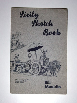 Archive of Books, Pamphlets and Ephemera Including: Star Spangled Banter, Up Front, Mud Mules and Mountains, Combat Tips, Back Home, Up High, Bill Mauldin's Army, The Brass Ring, Original Cartoons, Magazines, Postal Covers and More