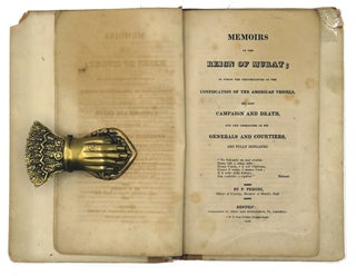 Item #2657 Memoirs Of The Reign of Murat; In Which The Circumstances Of The Confiscation Of...